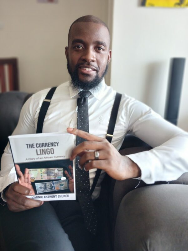 The Currency Lingo (Hardcopy)- Author: Dominic Anthony Chungu
