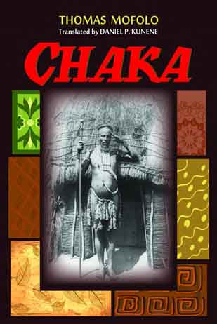 Chaka (eBook)- Author: Thomas Mofolo (Public Domain)