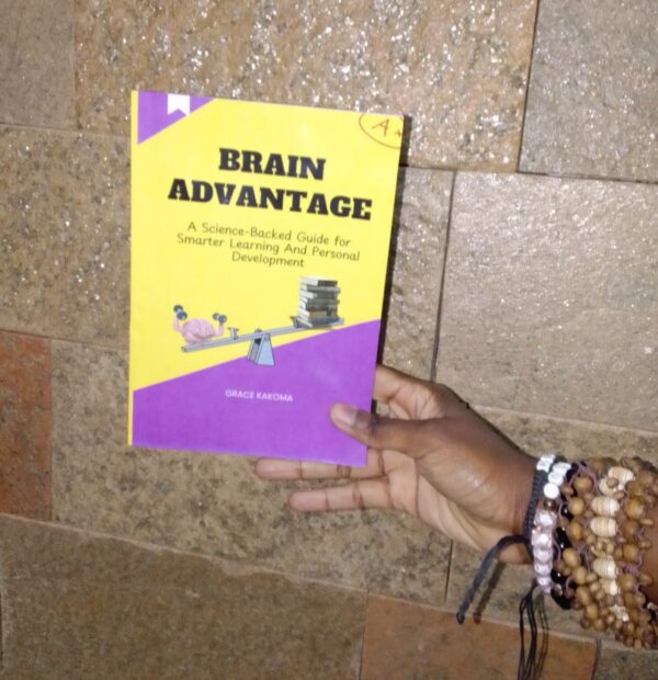 Brain Advantage (Hardcopy)- Author: Grace Kakoma