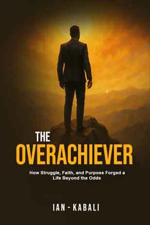 The Overachiever (eBook)- Ian Kabali
