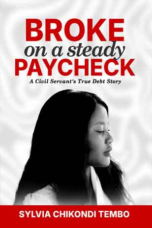 Broke On A Steady Paycheck (Hardcopy)- Author: Sylvia Tembo