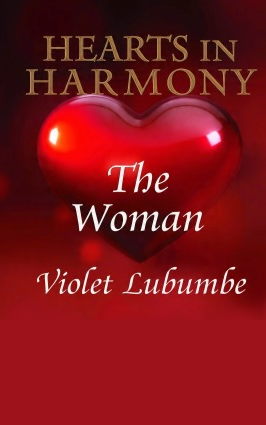 HEARTS IN HARMONY - The Woman: Violet Lubumbe (Hardcopy)
