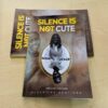 Silence Is Not Cute (Hardcopy)- Author: Albertina Ndatinda